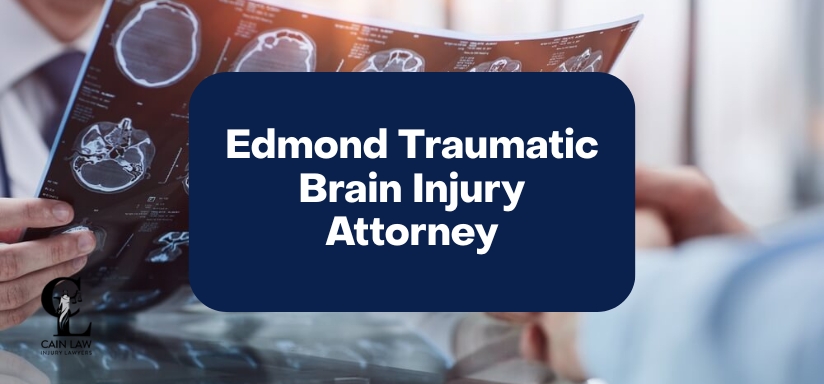Edmond Traumatic Brain Injury Attorney
